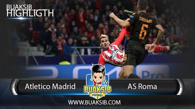 Atletico Madrid vs Roma Highlights